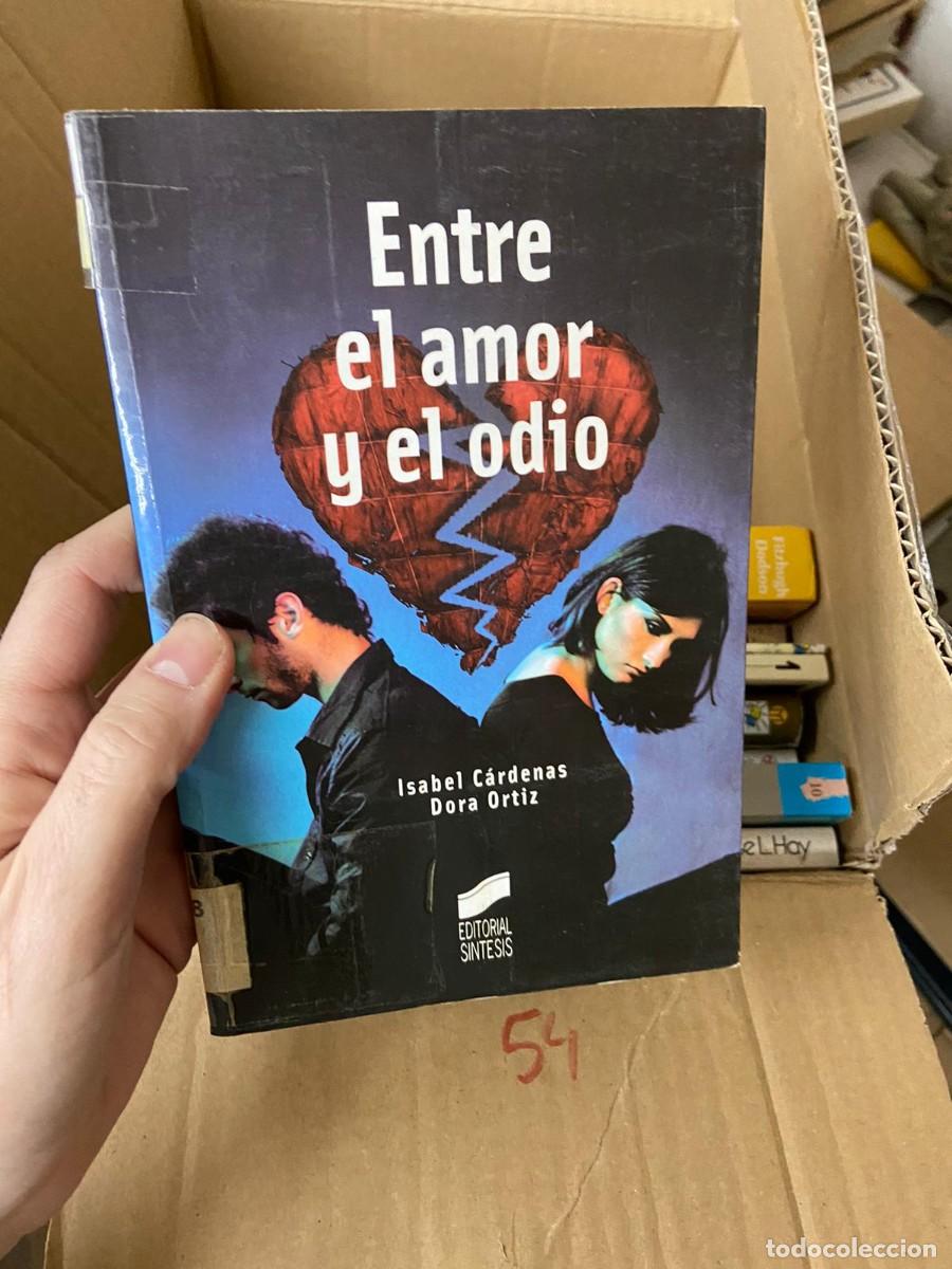 Livres d'occasion: CAJA54, ENTRE EL AMOR Y EL ODIO, ISABEL CARDENAS DORA ORTIZ