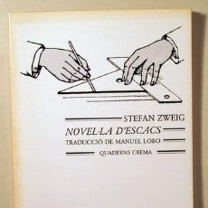 Libros de segunda mano: ZWEIG, STEFAN - NOVEL·LA D'ESCACS - BARCELONA 1987. Lote 383915289