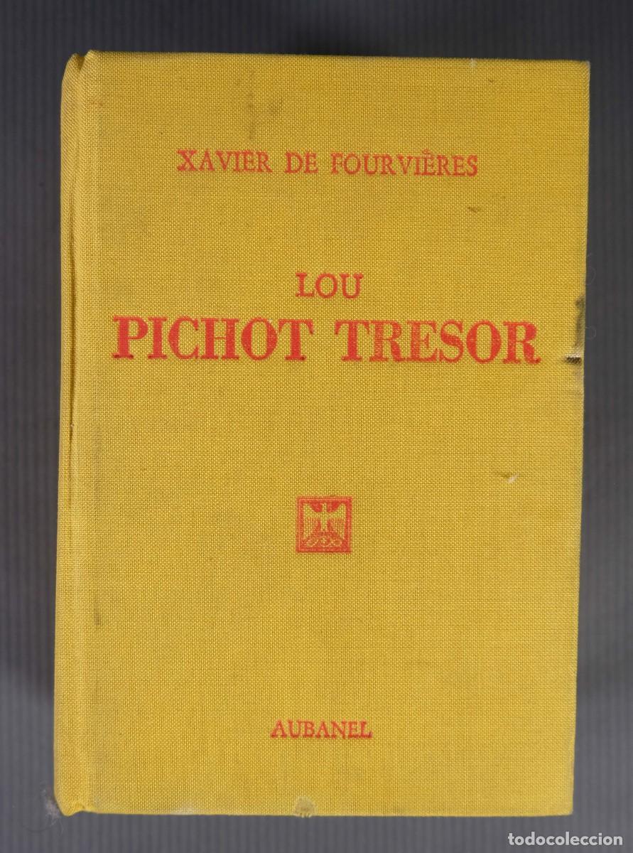Second hand books: Lou Pichot Tresor - Xavier de Fourvi&egrave;res - Aubanel