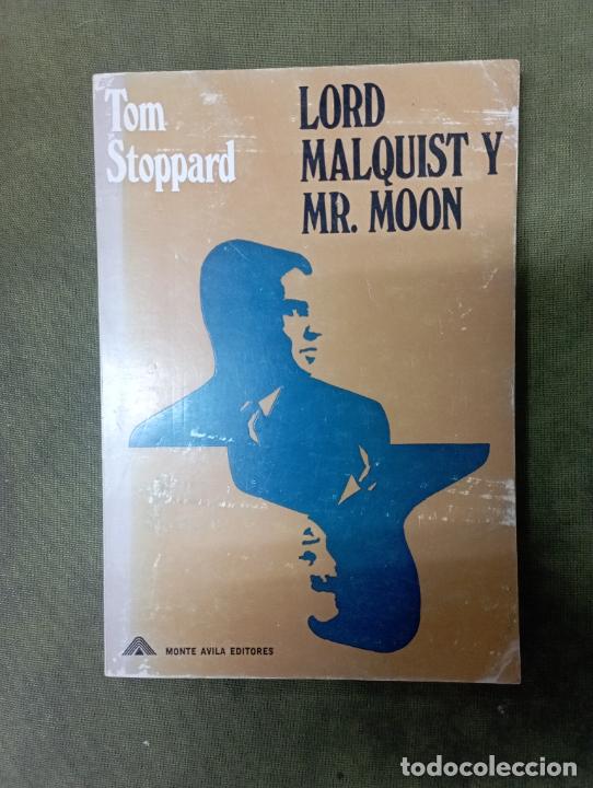 Libros de segunda mano: Lord Malquist y Mr. Moon - Tom Stoppard - - Foto 1