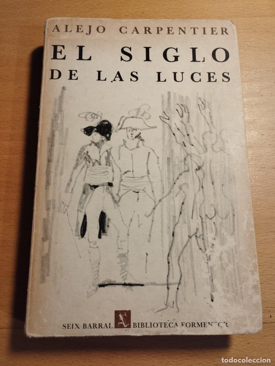 Libros de segunda mano: EL SIGLO DE LAS LUCES (ALEJO CARPENTIER) - Foto 1