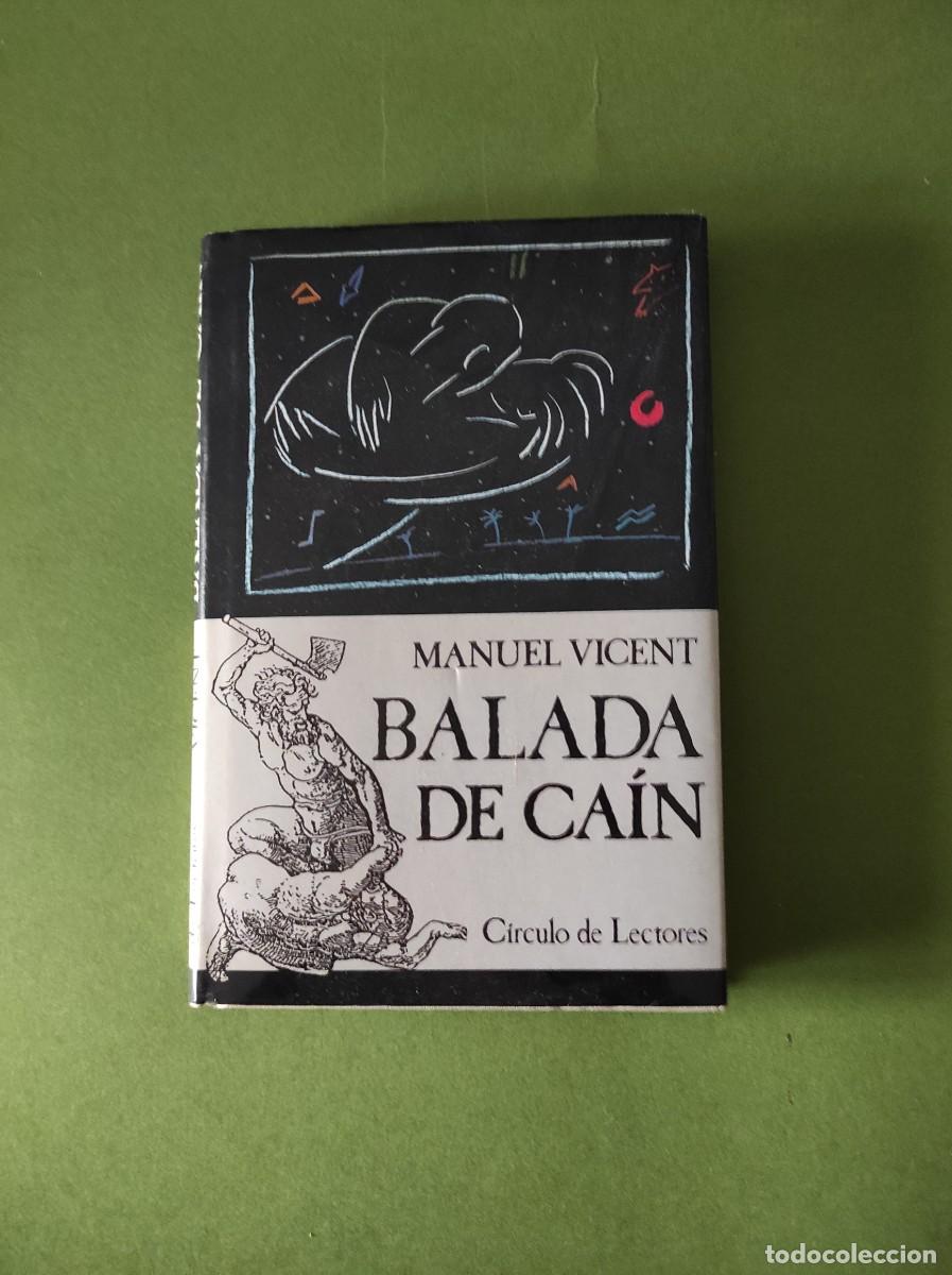 Libros de segunda mano: BALADA DE CAIN - Manuel Vicent - Foto 1