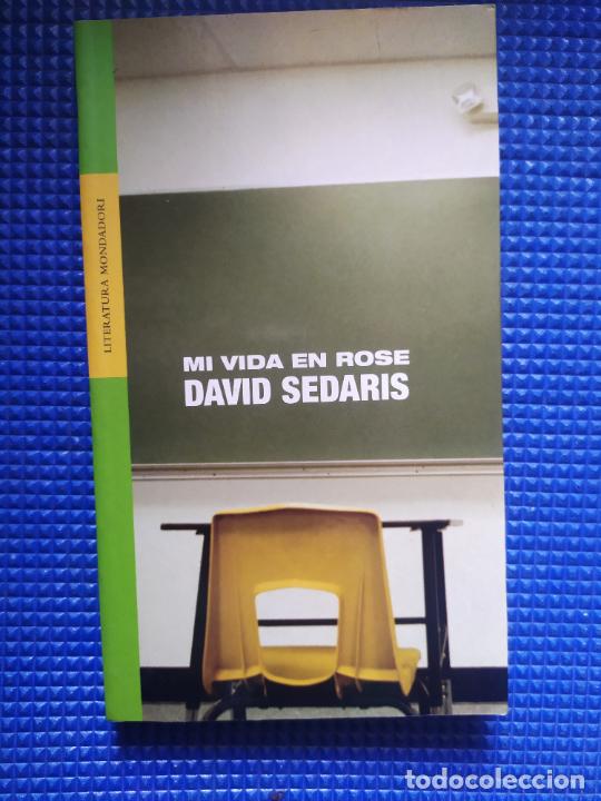 Libros de segunda mano: MI VIDA EN ROSE DAVID SEDARIS - Foto 1