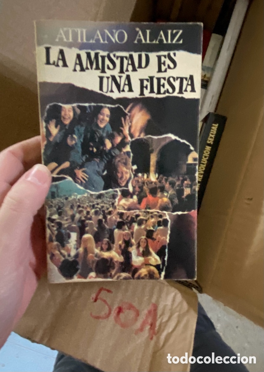 Libri di seconda mano: 50A atilano alaiz - la amistad es una fiesta