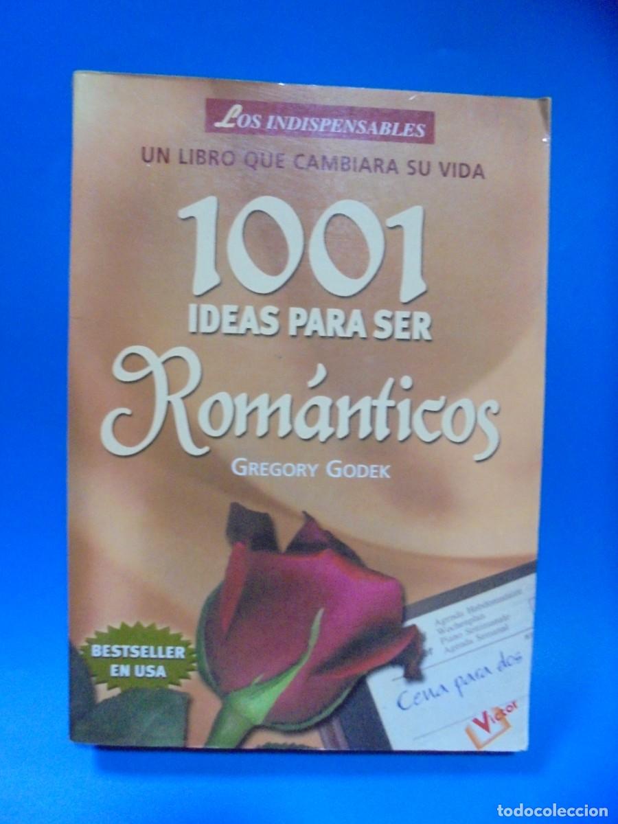 Gebrauchte B&uuml;cher: 1001 IDEAS PARA SER ROMANTICOS. GREGORY GODEK. VICTOR. 2001. PAGS : 354.