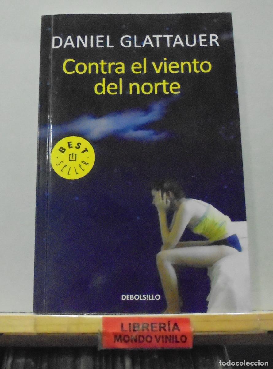 Libros de segunda mano: Contra el viento del norte. Daniel Glattauer - Foto 1