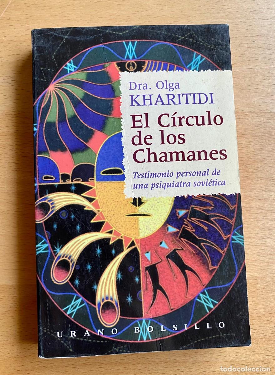 Libros de segunda mano: El C&iacute;rculo de los Chamanes, Dra. Olga Kharitidi - Foto 1