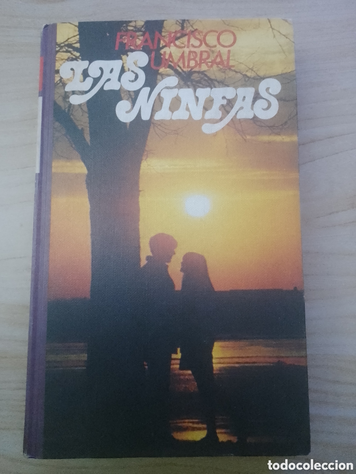 Libros de segunda mano: LAS NINFAS - FRANCISCO UMBRAL. - Foto 1