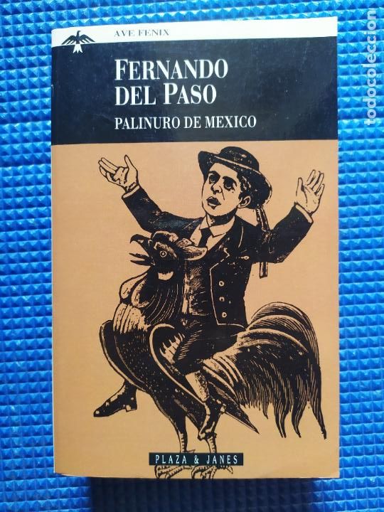 Libros de segunda mano: FERNANDO DEL PASO PALINURO DE MEXICO - Foto 1
