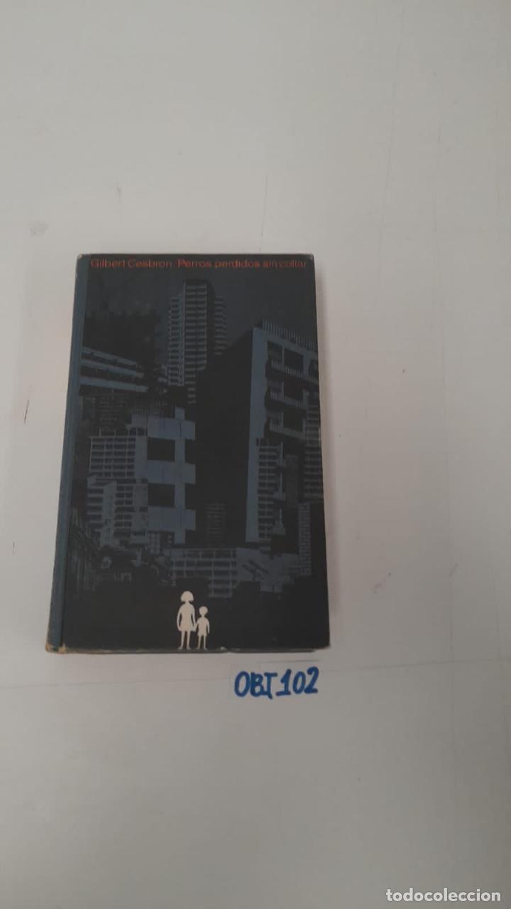 Libros de segunda mano: Perros perdidos sin collar - Foto 1