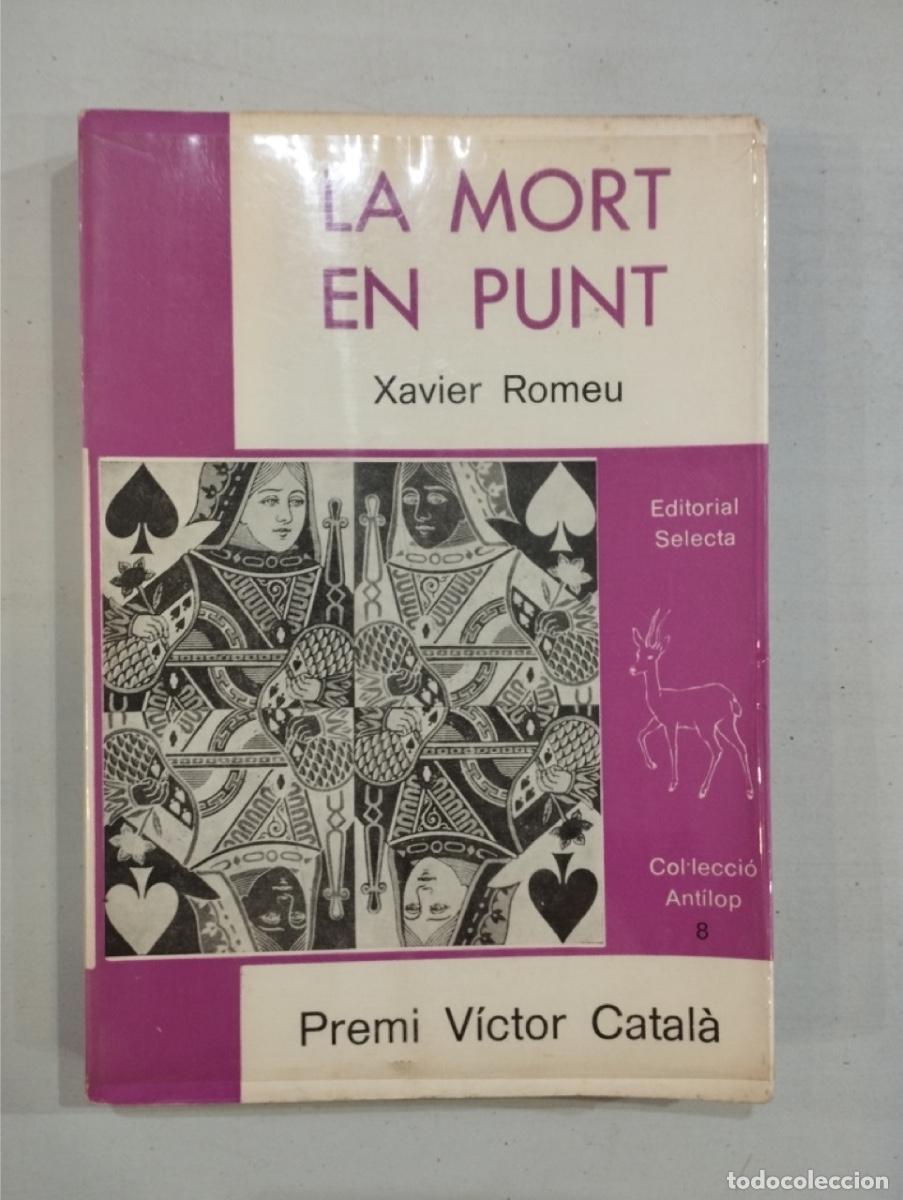 Libros de segunda mano: Xavier Romeu - La mort en punt - Foto 1