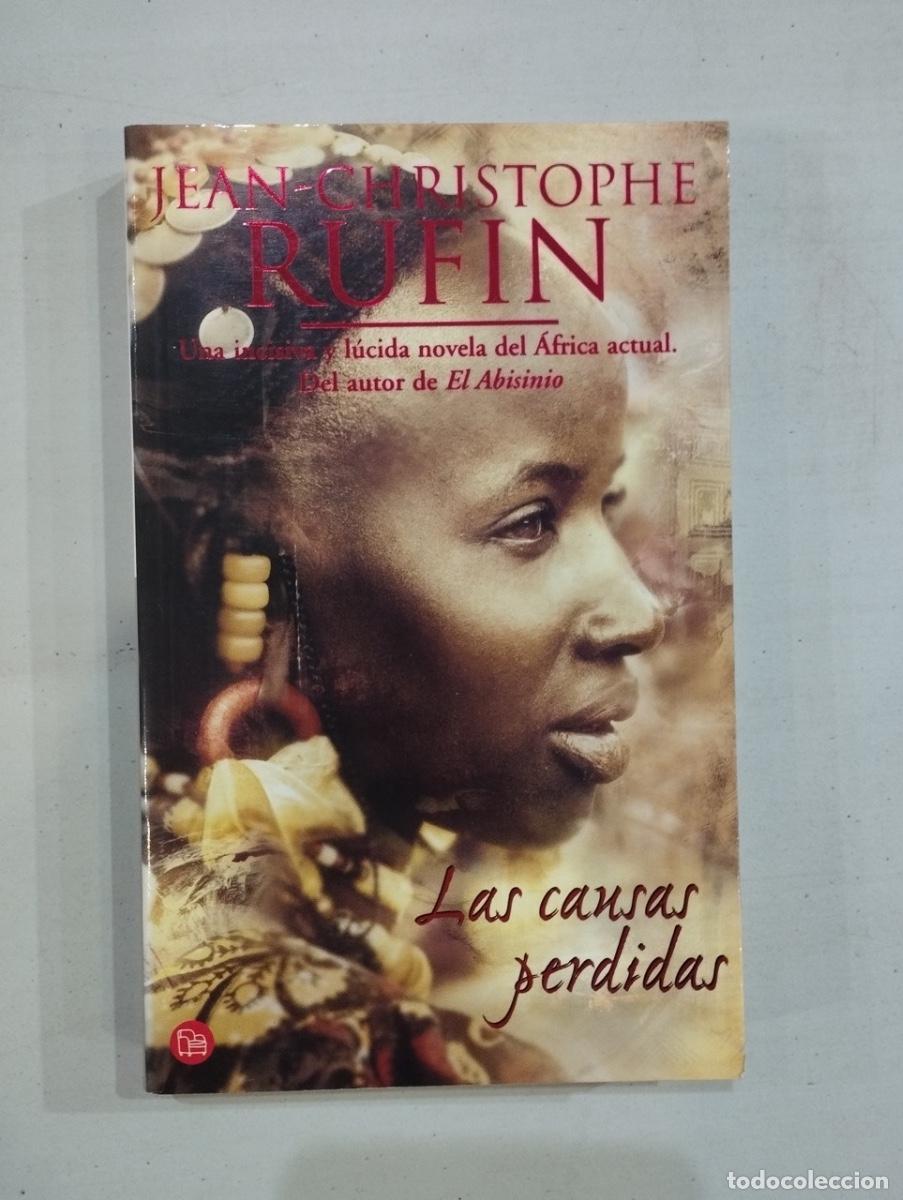 Libros de segunda mano: Jean Christophe Rufin - Las causas perdidas - Foto 1