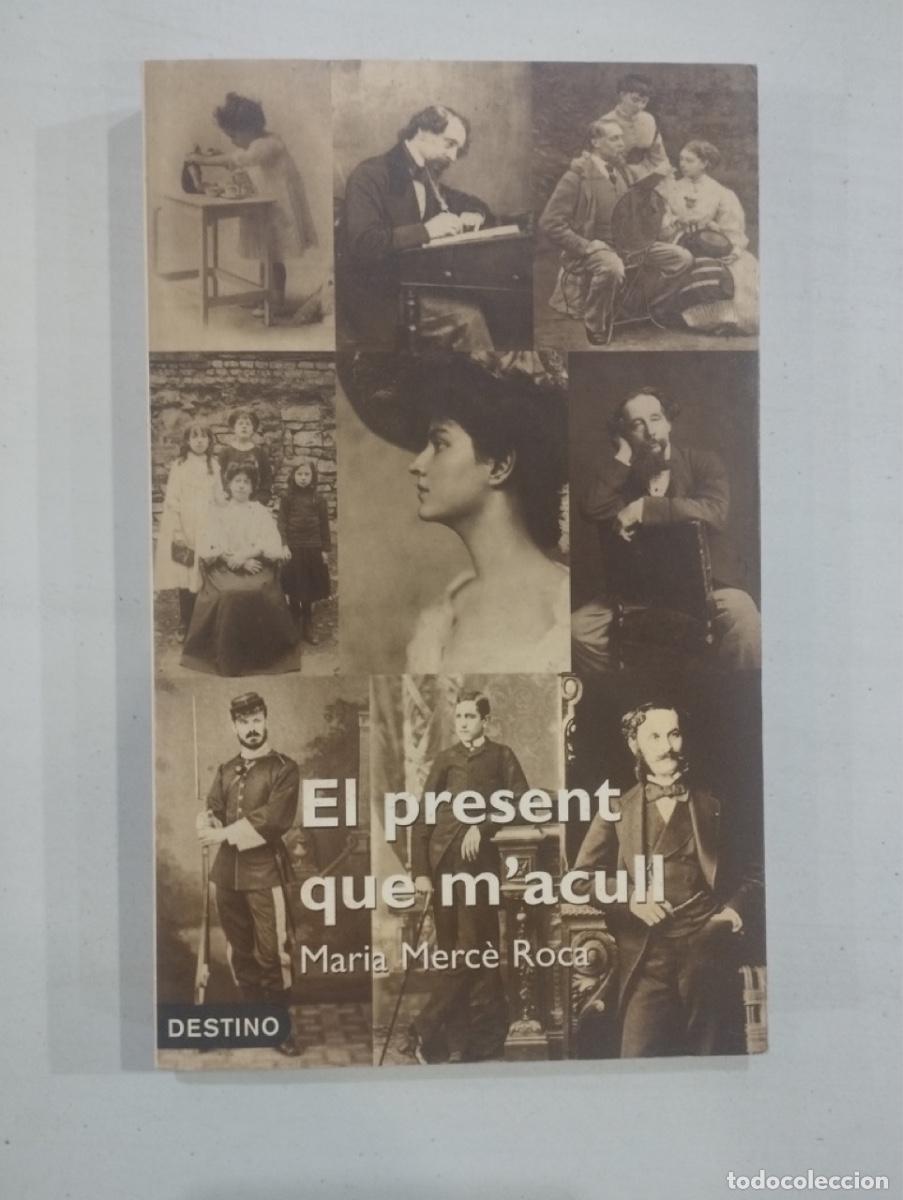 Libros de segunda mano: Maria Merc&egrave; Roca - El present que macull - Foto 1