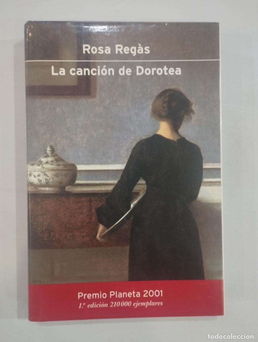 Libros de segunda mano: Rosa Reg&agrave;s - La canci&oacute;n de Dorotea - Foto 1