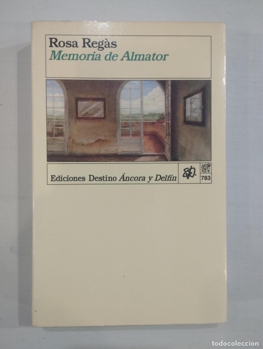 Libros de segunda mano: Rosa Reg&agrave;s - Memoria de Almator - Foto 1