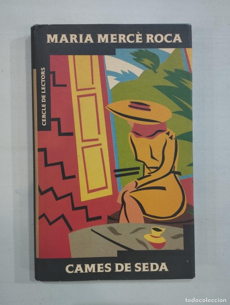 Libros de segunda mano: Maria Merc&egrave; Roca - Cames de seda - Foto 1
