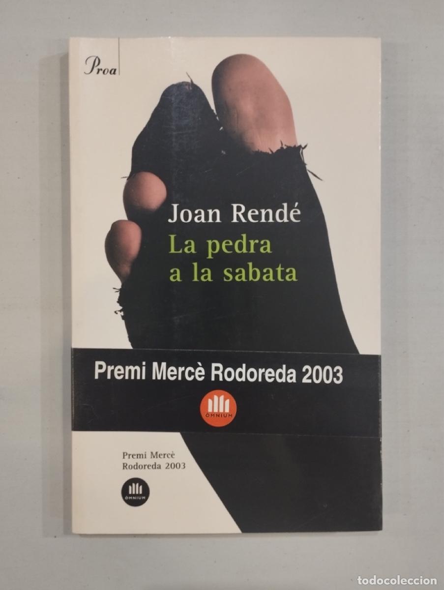 Libros de segunda mano: Joan Rend&eacute; - La pedra a la sabata - Foto 1