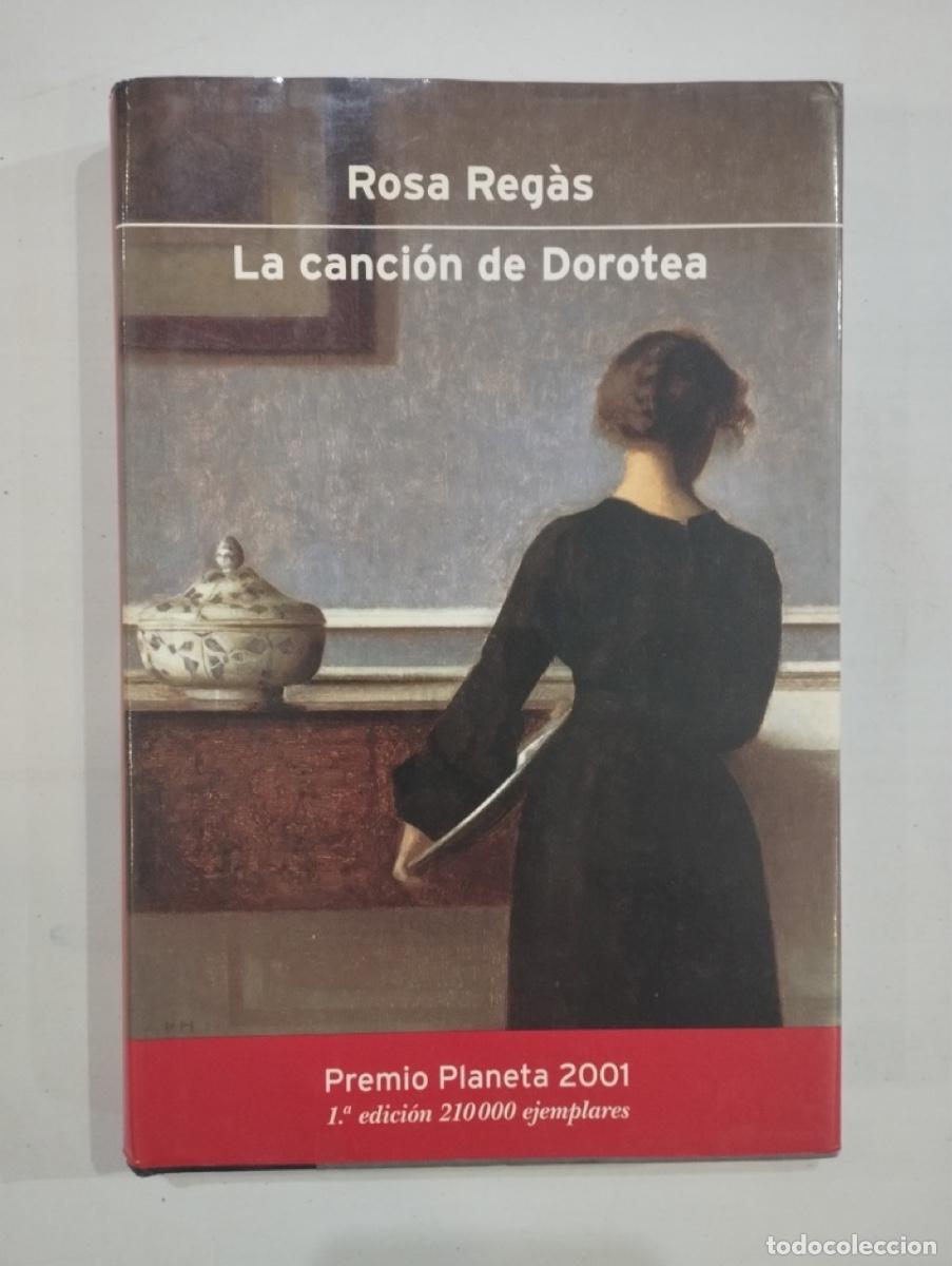 Libros de segunda mano: Rosa Reg&agrave;s - La canci&oacute;n de Dorotea - Foto 1