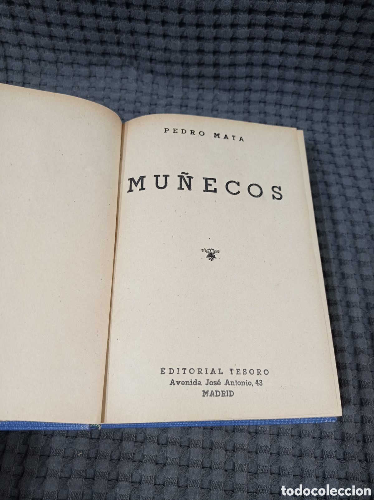 Libros de segunda mano: Mu&ntilde;ecos (Pedro Mata) A&ntilde;o 1949 - Foto 6