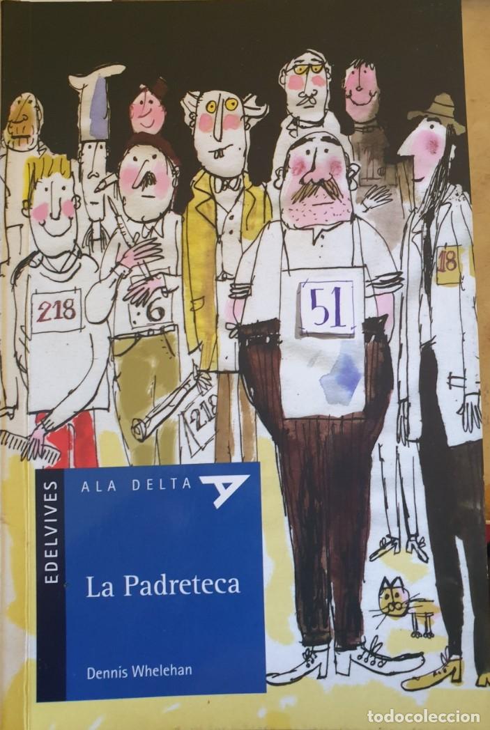 Second hand books: LA PADRETECA. - WHELEHAN, Dennis.