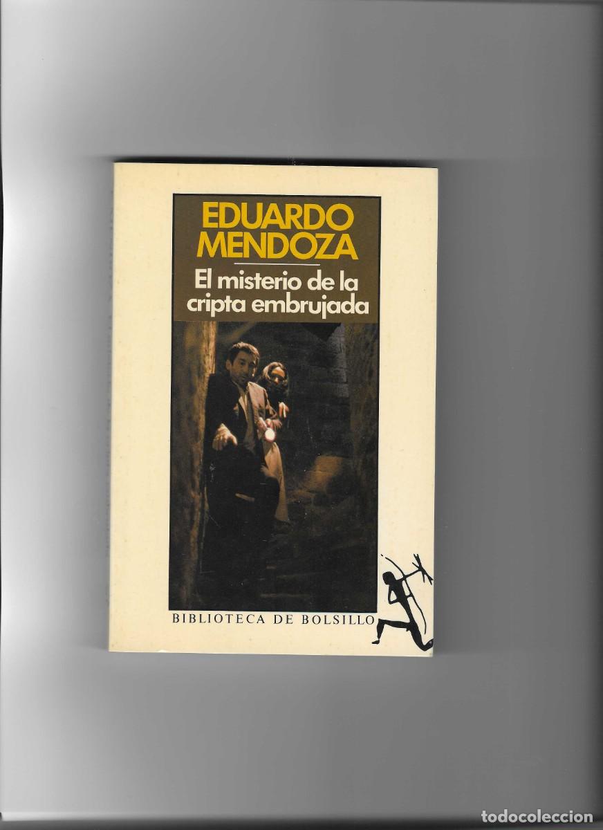 Libros de segunda mano: EDUARDO MENDOZA. EL MISTERIO DE LA CRIPTA EMBRUJADA. - Foto 1