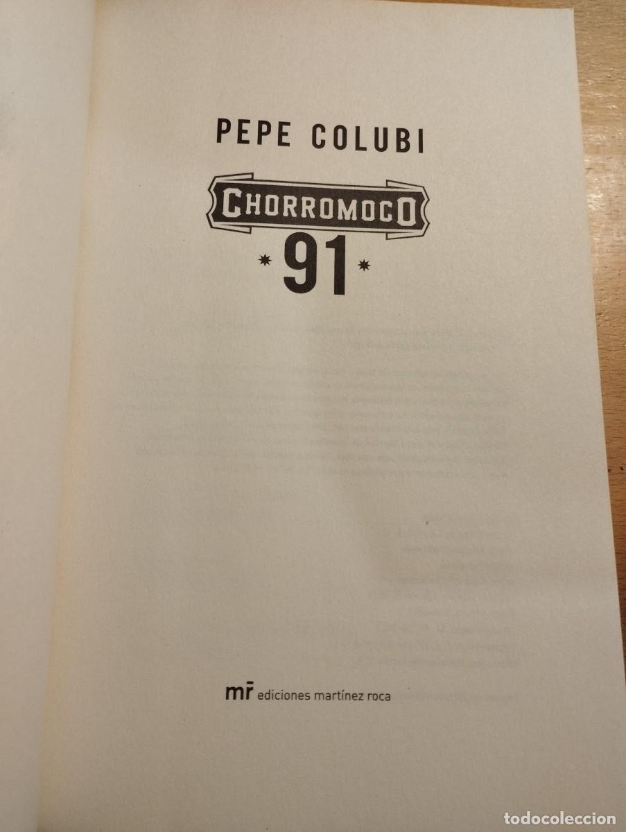 Libros de segunda mano: CHORROMOCO 91 (PEPE COLUBI) - Foto 2