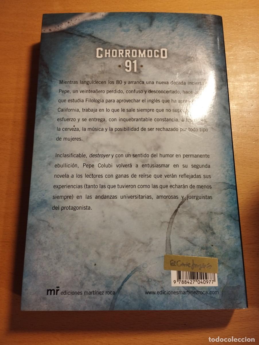 Libros de segunda mano: CHORROMOCO 91 (PEPE COLUBI) - Foto 5