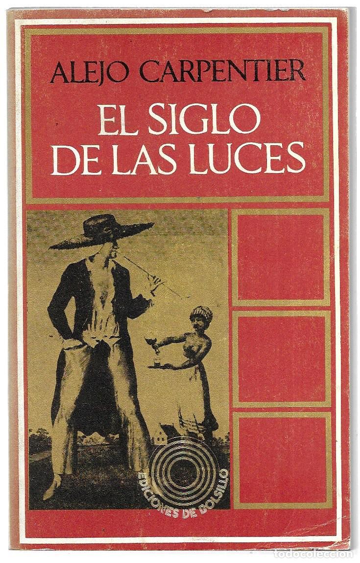 Libros de segunda mano: Alejo Carpentier . El siglo de las luces - Foto 1