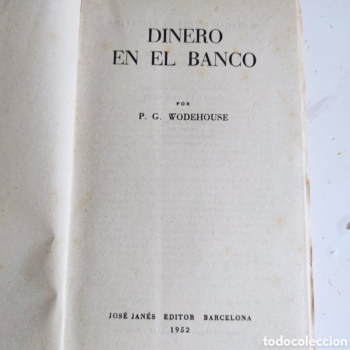 Libros de segunda mano: Dinero en el banco. P. G. Wodehouse - Foto 3