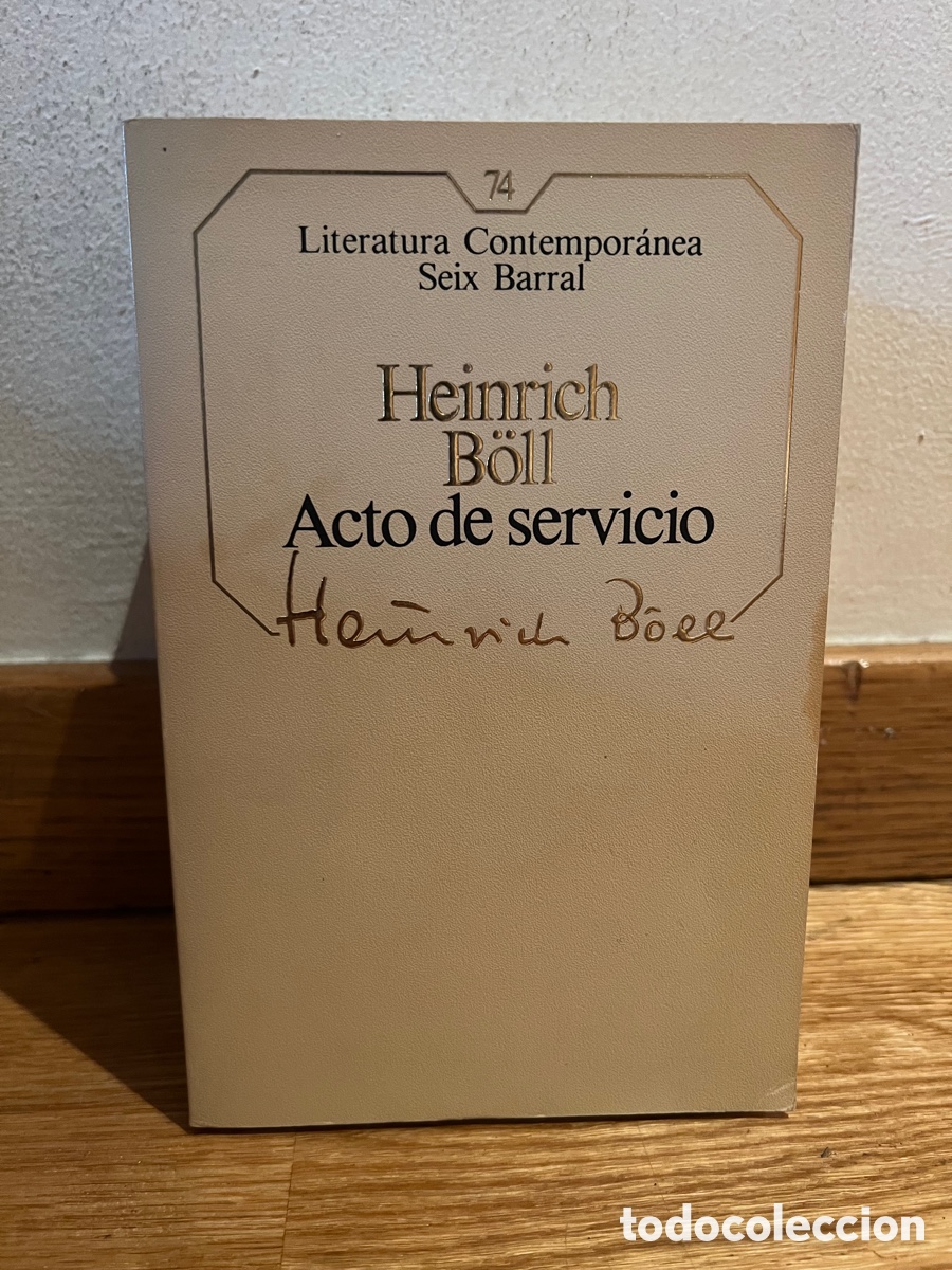 Libros de segunda mano: Heinrich B&ouml;ll Acto de servicio - Foto 1