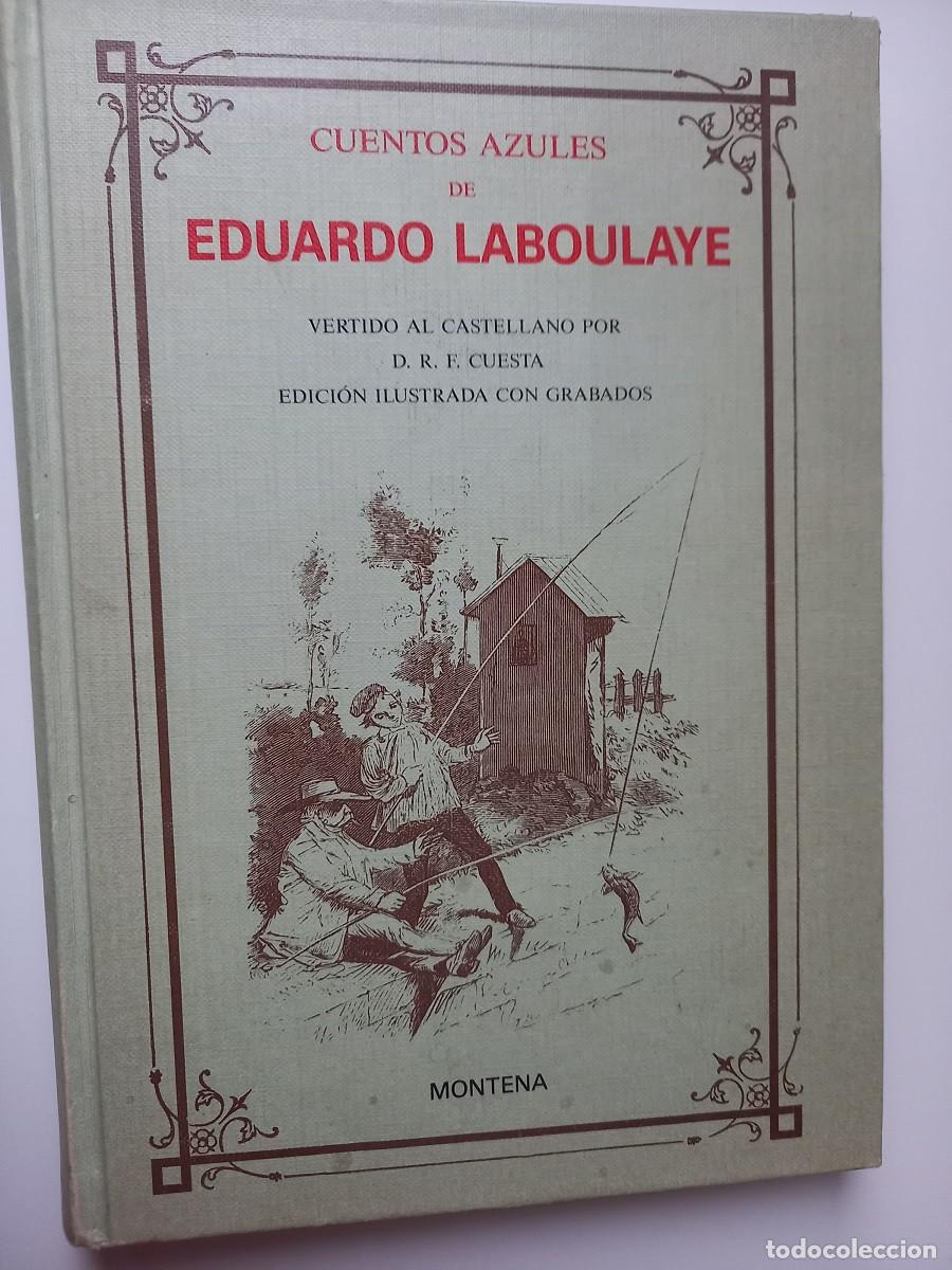 Libros de segunda mano: CUENTOS AZULES DE EDUARDO LABOULAYE - Foto 1