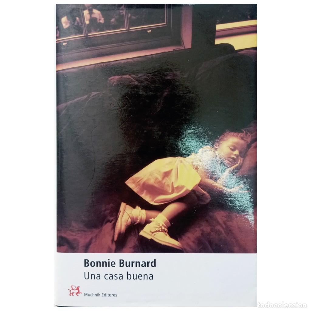 Libri di seconda mano: UNA CASA BUENA. Burnard, Bonnie