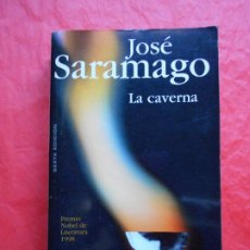 Libros de segunda mano: JOSE SARAMAGO LA CAVERNA. Lote 385485524
