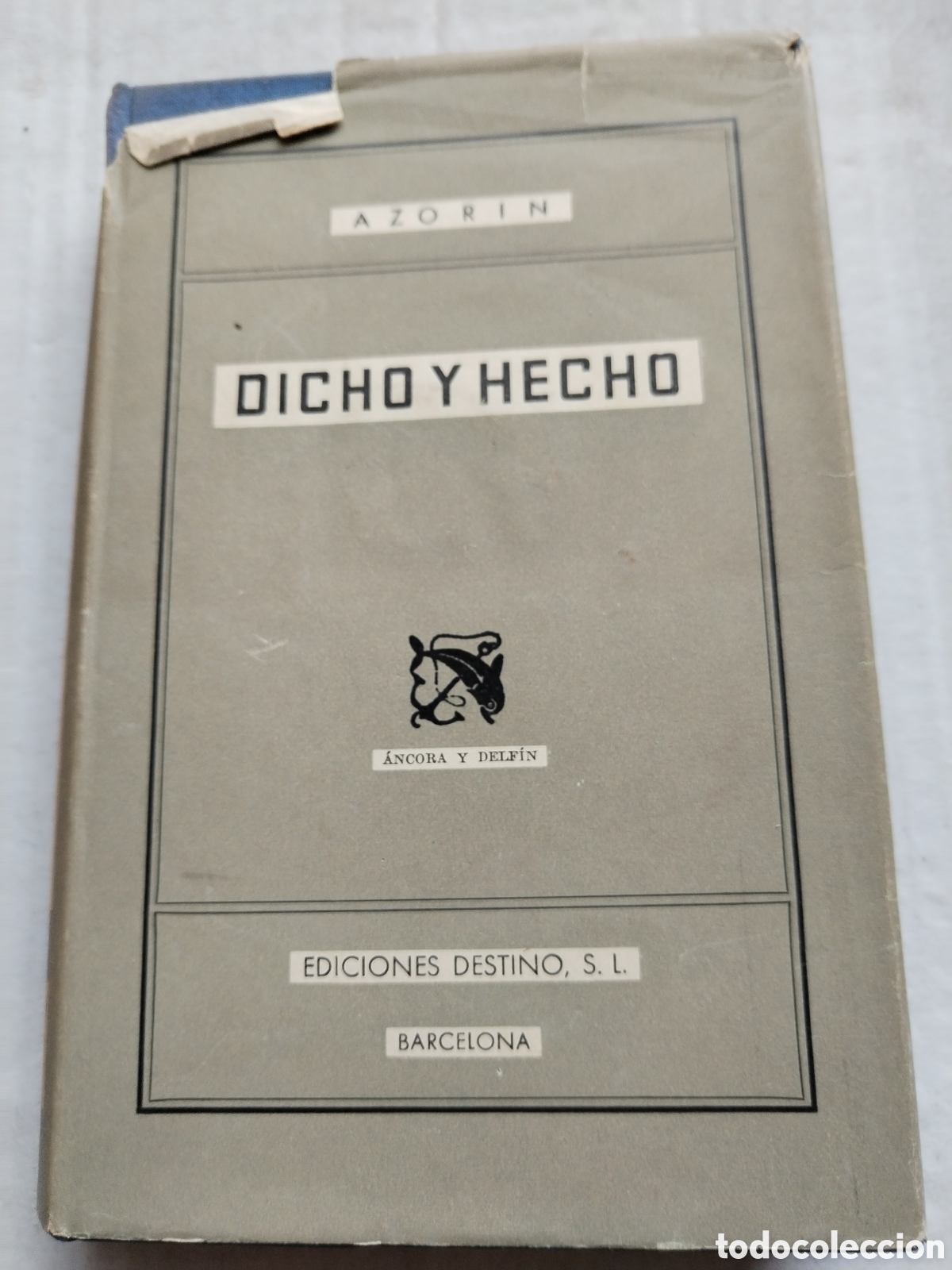 Libros de segunda mano: DICHO Y HECHO 1&deg;EDICI&Oacute;N/AZORIN - Foto 1