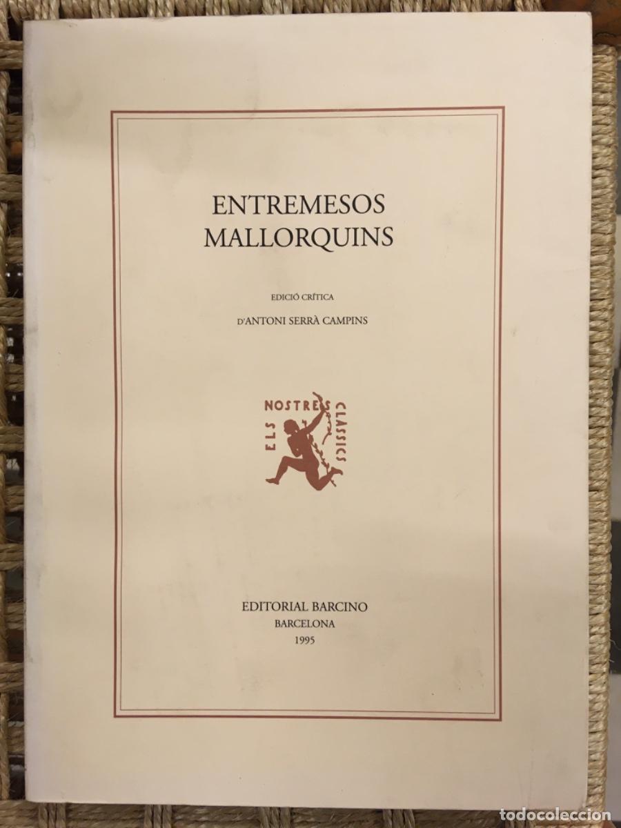Livres d'occasion: ENTREMESOS MALLORQUINS, ANTONI SERRA CAMPINS