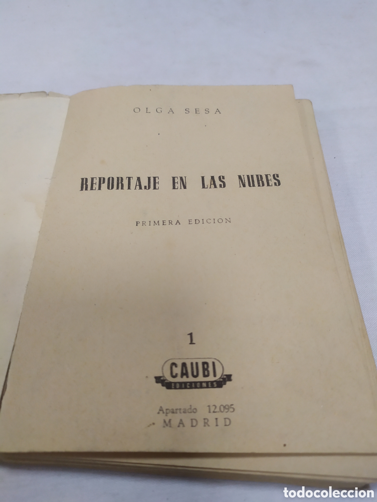 Libros de segunda mano: Reportaje en las nubes. Olga Sesa, Ediciones Caubi. - Foto 3
