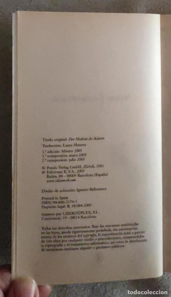 Libros de segunda mano: EL M&Eacute;DICO DEL EMPERADOR. - Foto 4