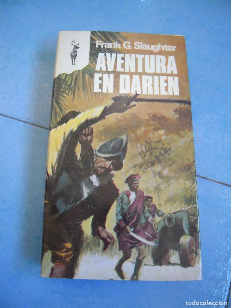 Libros de segunda mano: Aventura en Darien Frank G. Slaughter Colecci&oacute;n Reno n&ordm; 352