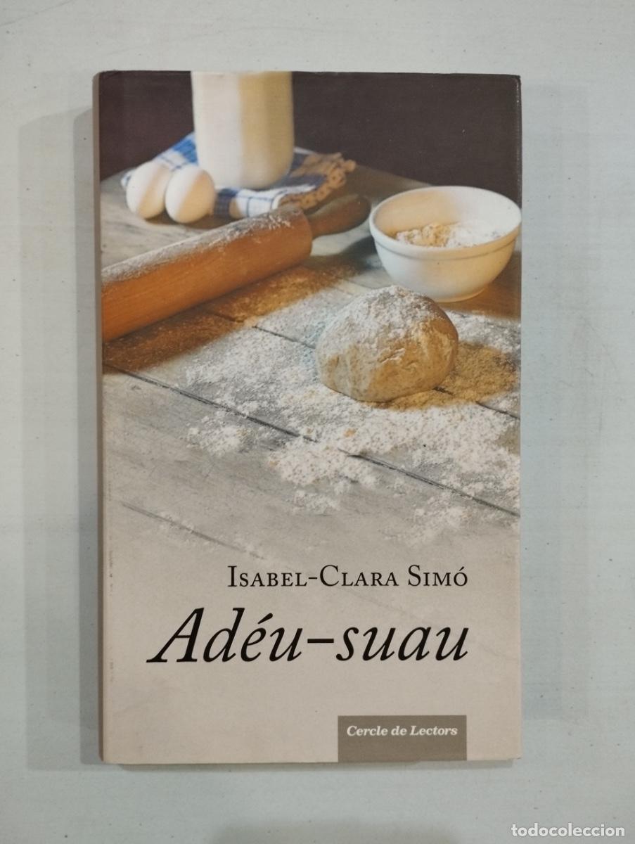 Libros de segunda mano: Isabel-Clara Sim&oacute; - Ad&eacute;u-Suau - Foto 1