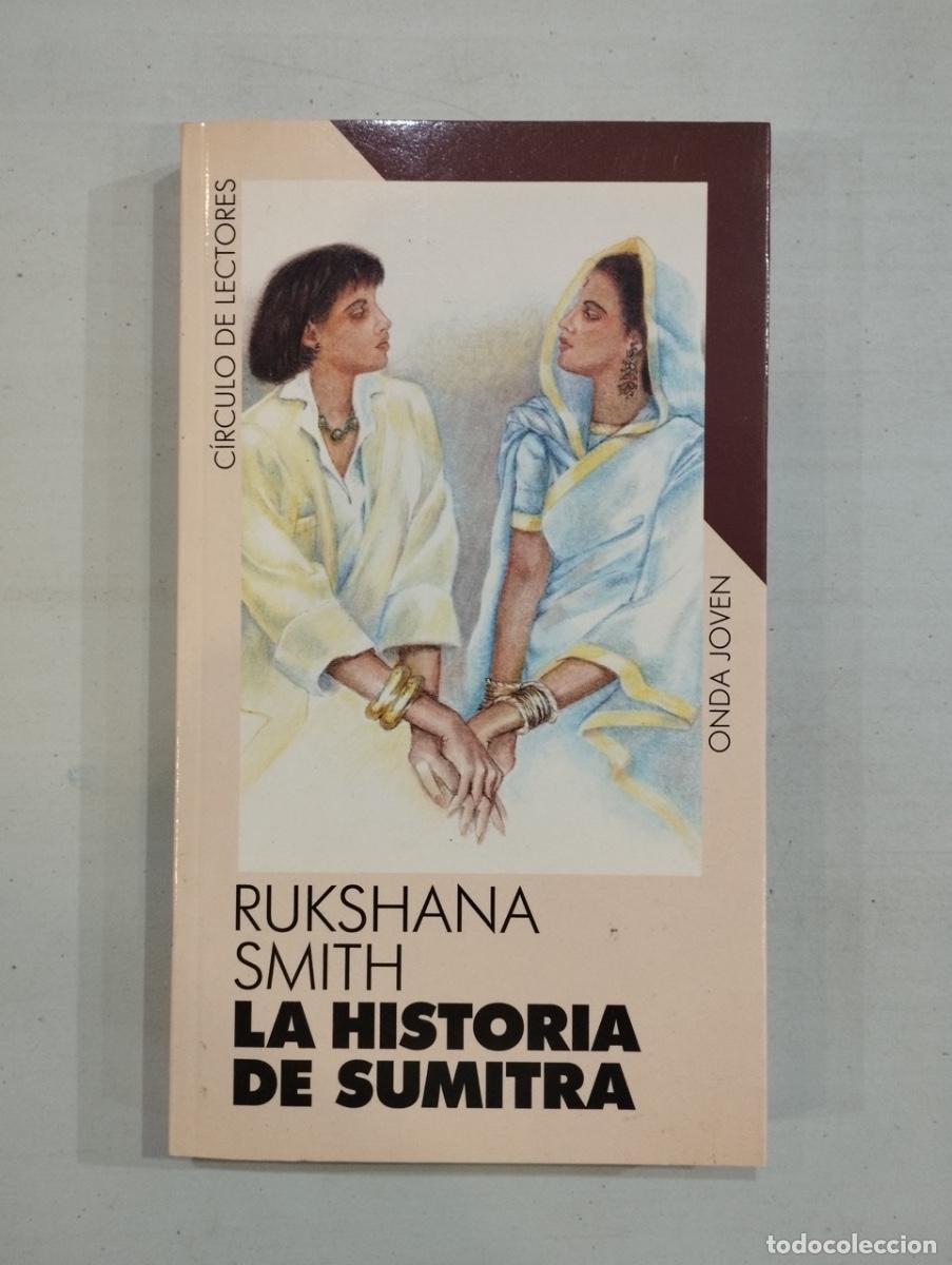 Libros de segunda mano: Rukshana Smith - La historia de Sumitra - Foto 1