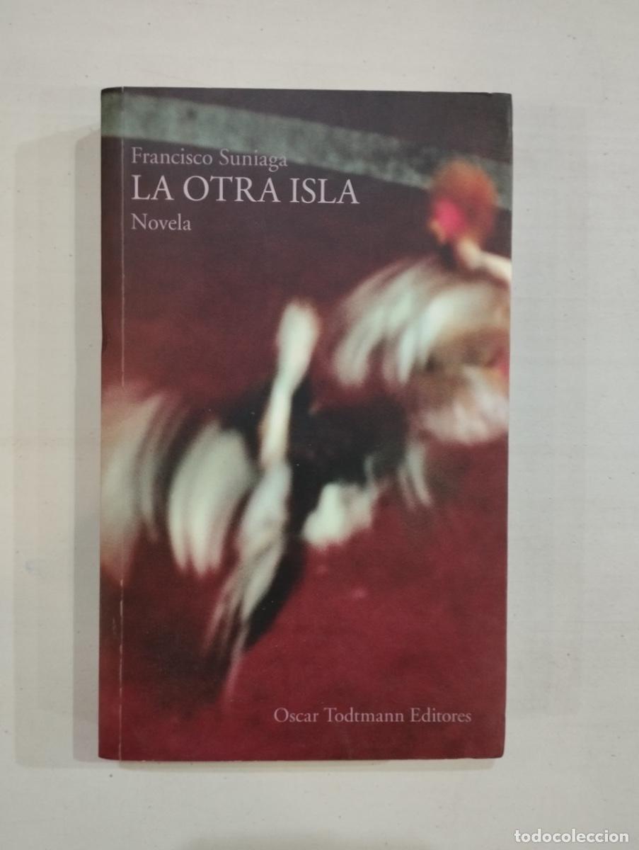 Libros de segunda mano: Francisco Suniaga - La otra isla - Foto 1