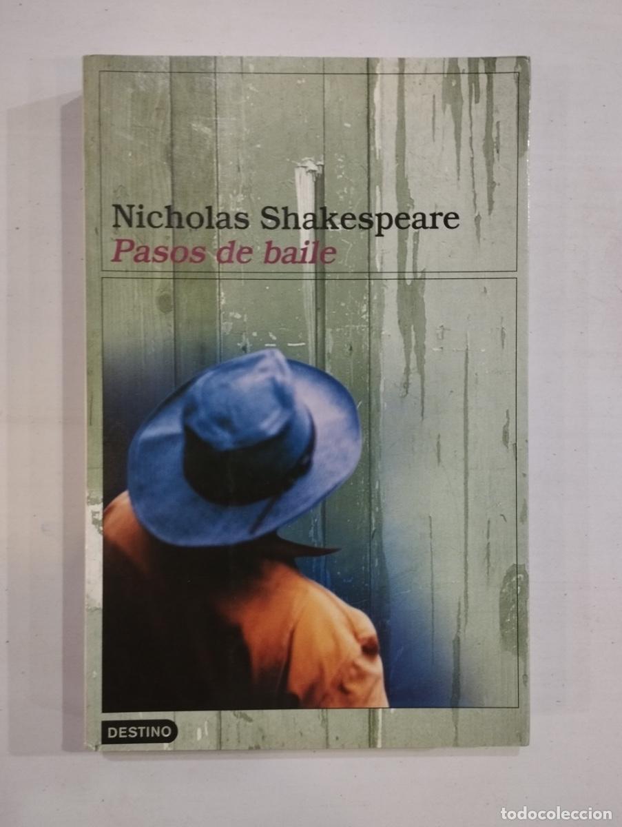 Libros de segunda mano: Nicholas Shakespeare - Pasos de baile - Foto 1