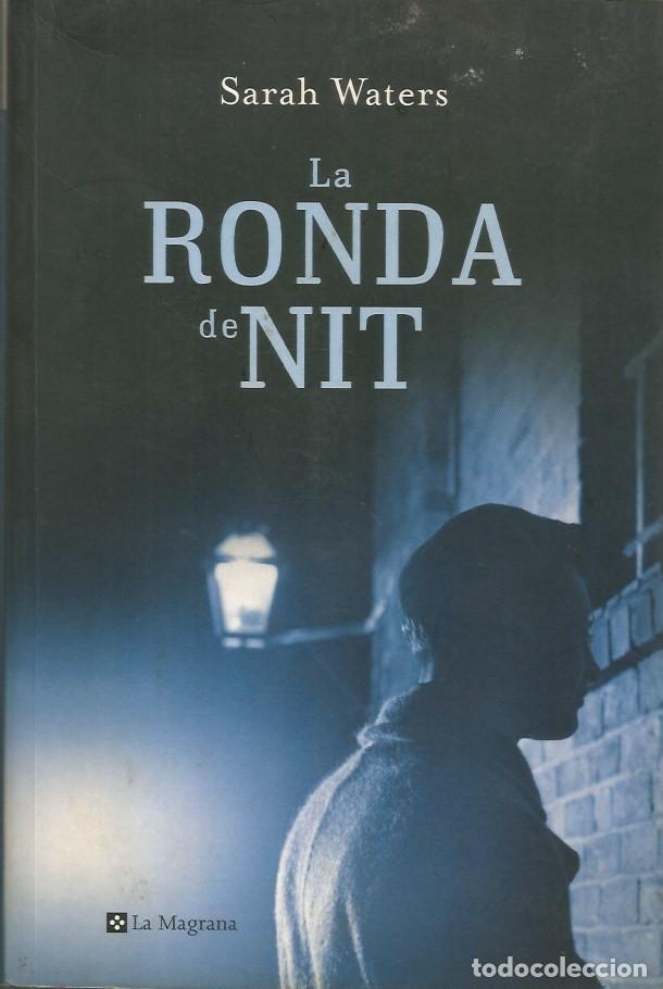 Libros de segunda mano: LA RONDA DE NIT - Sarah Waters - Foto 1