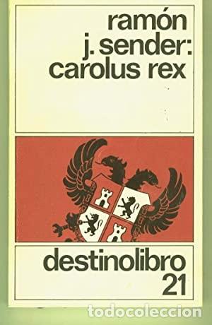 Libros de segunda mano: Carolus rex. Ram&oacute;n J. Sender - Foto 1