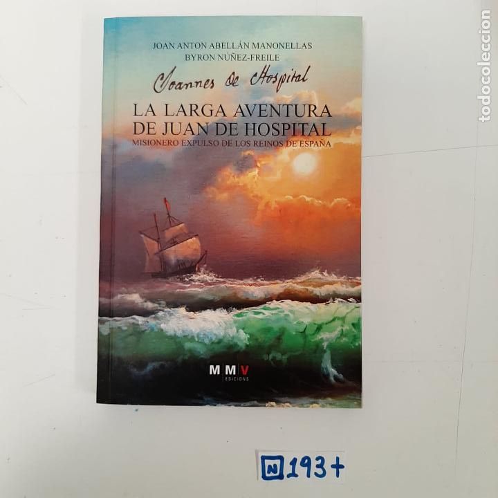 Libri di seconda mano: La larga aventura de Juan de Hospital