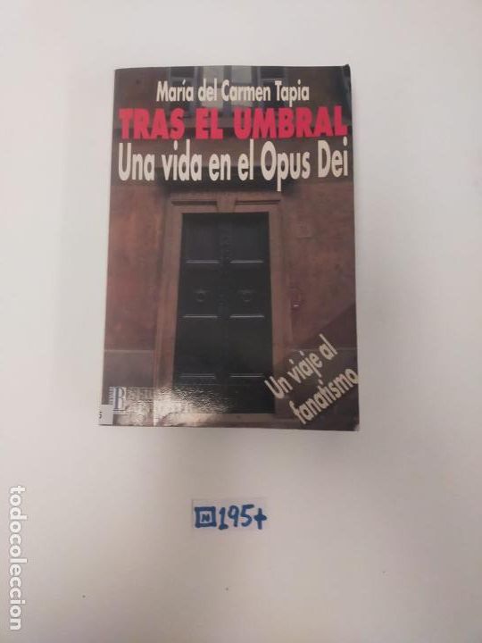 Gebrauchte B&uuml;cher: Tras el umbral una vida en el Opus Dei