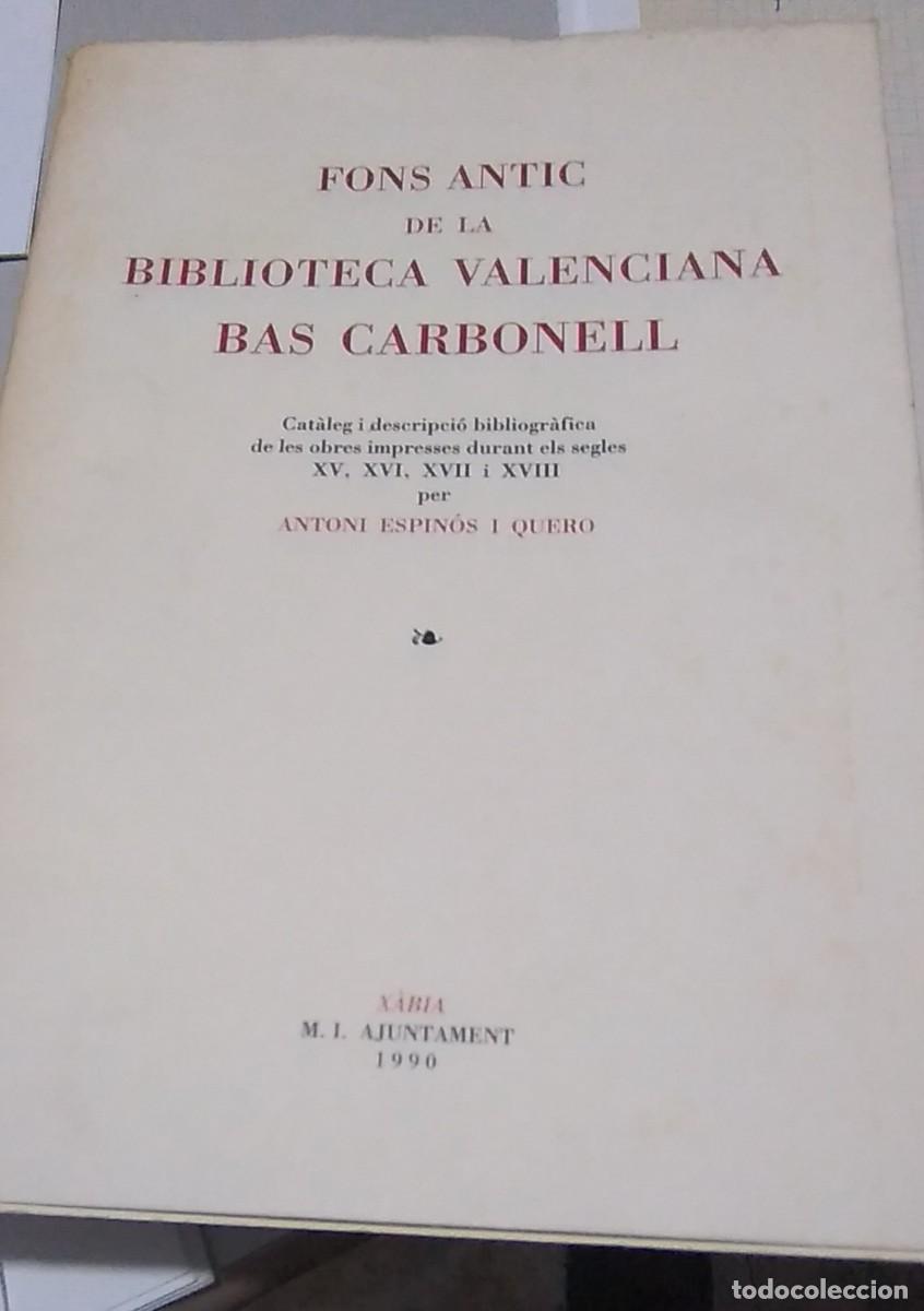 Libros de segunda mano: FONS ANTIC DE LA BIBLIOTECA BAS CARBONELL - Foto 1