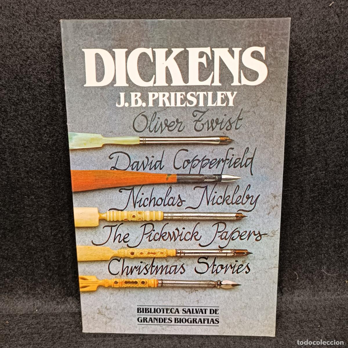 Libri di seconda mano: CHARLES DICKENS - J. B. PRIESTLEY - OLIVER TWIST, DAVID COPPERFIELD, NICHOLAS NICKLEBY / 19.573 CAA