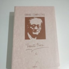 Libros de segunda mano: VICENTE RISCO TOMO 6 OBRAS COMPLETAS 1994 EDITORIAL GALAXIA. Lote 386903149