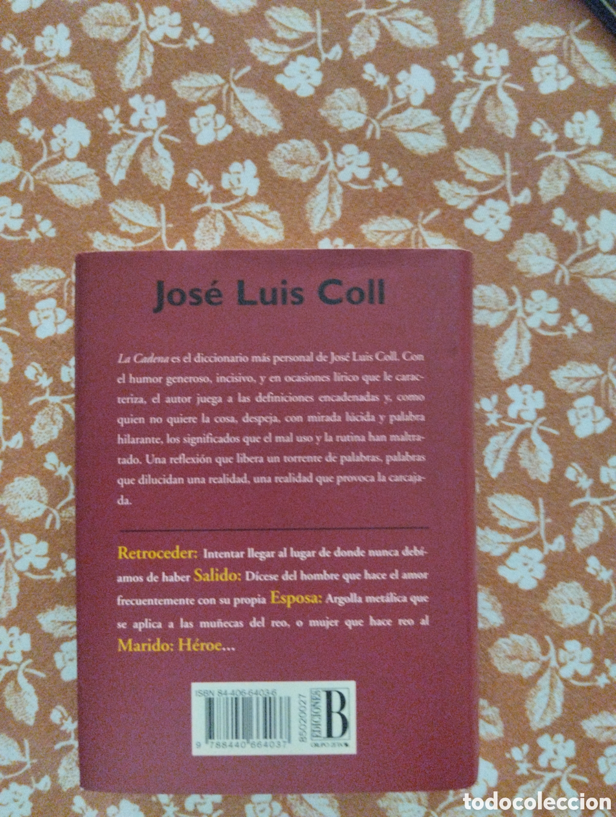 Libros de segunda mano: La cadena, Jos&eacute; Luis Coll, ediciones B, 1996 - Foto 2
